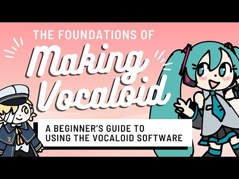 How to Create a Vocaloid: 7 Steps (with Pictures) - wikiHow