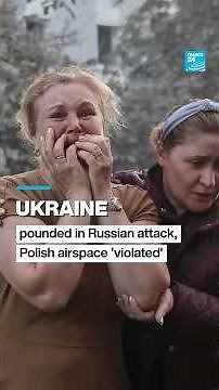 #Ukraine pounded in Russian attack, Polish airspace 'violated' • FRANCE 24 English