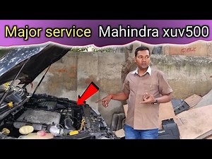 major service Mahindra xuv500 w10