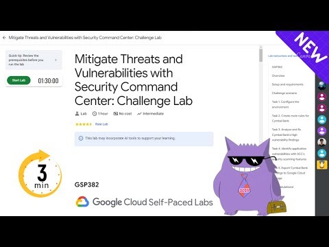 Mitigate Threats and Vulnerabilities with Security Command Center: Challenge Lab | #2025 | #GSP382 |