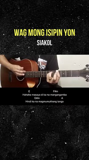 8.5K views · 171 reactions | Wag Mong Isipin Yon - Siakol | Guitar Tutorial | Boss Biong | Facebook