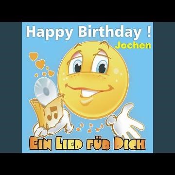 Happy Birthday ! Das rheinische Geburtstagslied für Jochen