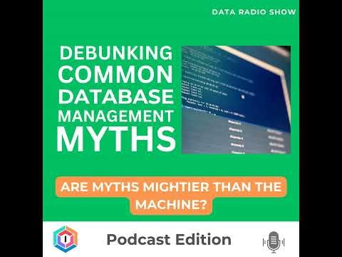 💻 Debunking Database Management Myths