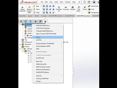 Properly Opening & Closing SolidCAM files