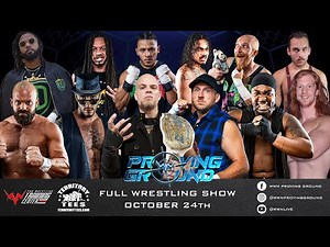 WWN Proving Ground - October 24th, 2024
