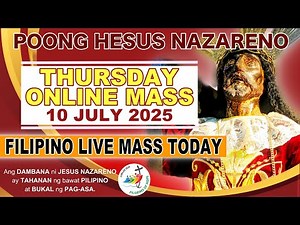 Quiapo Church Filipino Live Mass Today · 10 July 2025 · THURSDAY