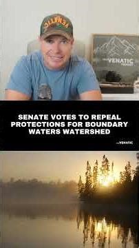 Senate Votes to Repeal Protections for Boundary Waters Watershed