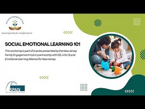 Social Emotional Learning 101