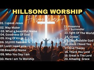 Ultimate Hillsong Worship Full Album | Best Worship Songs Of All Time Top Christian Songs 2026