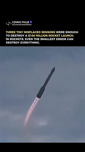 Misplaced Sensors Destroyed a $100M Rocket