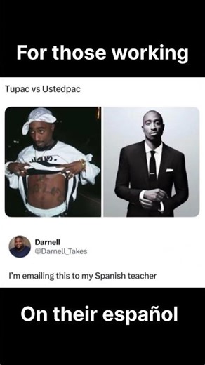 For those working on their Español #memes #funny #spanish #2pac