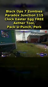 Paradox Junction 115 clock Easter egg free Aether tool, Pack-a-Punch crystal, perk (BO7 Zombies DLC)