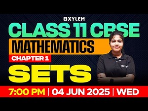 Class 11 CBSE Mathematics | Chapter 1 Sets - Full Chapter Revision | Class 11 CBSE