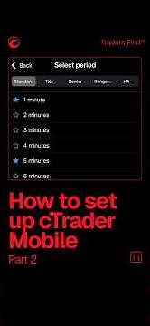 How to set up cTrader Mobile (Part 2)