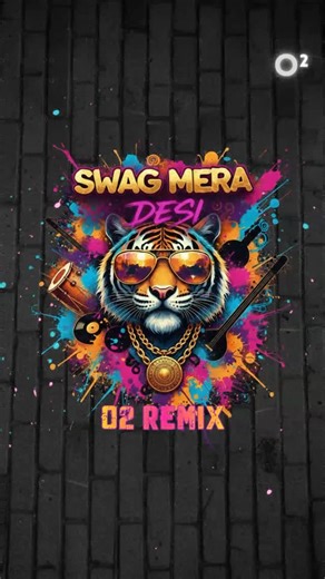 O² on Instagram: "Swag Mera Desi - Dj O2 Wild Sub Remix , Comment “Swag” and ill Send you Download link . #swagmeradesi #swag"