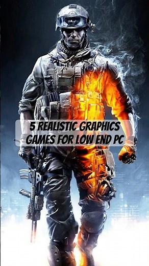 4 REALISTIC GRAPHICS GAMES FOR LOW END PC #lowendgames
