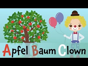 Learn German Alphabet and Letters - Song for Kids and Adults - Apfelbaumclown (ABC) - Level A1 / A2