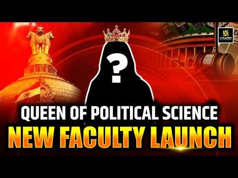 UGC NET 2026 Preparation | New Faculty Launch | Queen of Political Science 👑 | Utkarsh UGC NET