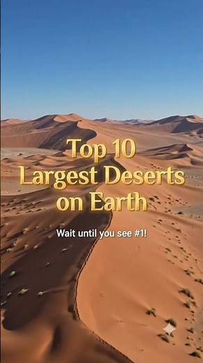 Top 10 Largest Deserts on Earth 🏜️🌍 #shorts