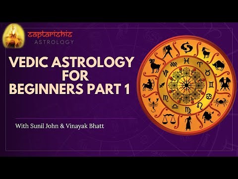 Vedic Astrology for Beginners Part 1 - Saptarishis Astrology | Sunil John | Vinayak Bhatt