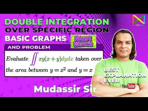 Setting Up Double Integrals | Region Between y=x² and y=x with Introduction to basic Graphs