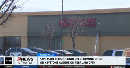 Save Mart location on Keystone Avenue in Reno is set to close