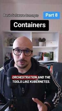 Basic Software Concepts - Containers