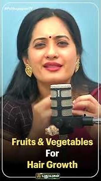வேகமாக முடி வளர வேண்டுமா ? Fast Hair Growth ? Eat THIS Fruits & Vegetables Daily! 🥗