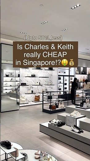 Charles & Keith is cheaper in SG!🇸🇬✨ #charlesandkeith #singaporeshopping