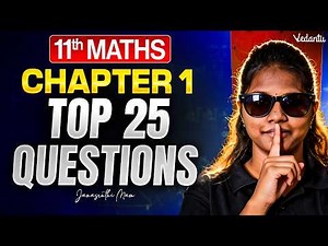 11th Maths | Chapter 1 Top 25 Important Questions | TN State Board | Janasruthi Ma'am