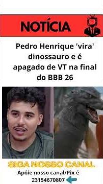 Pedro Henrique 'turns into' a dinosaur and is erased from the video during the BBB 26 finale #new...