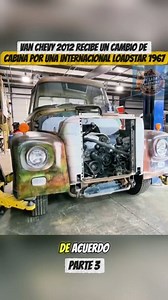 257K views · 12K reactions | Part 3- 2012 Chevy Van Gets a 1967 International Loadstar Cab Swa p #build #building #construction #car #2012chevy | Maquinaria pesada carbonera | Facebook