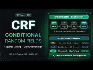 Conditional Random Fields (CRF) in NLP | Sequence Labeling Model Explained for Structured Prediction