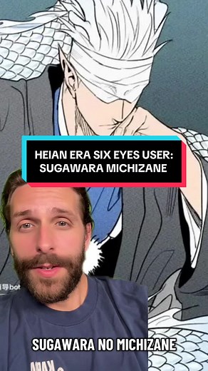 The Heian Era Six Eyes: Sugawara Michizane #jjk #gojo #jujutsukaisen #anime #manganimist
