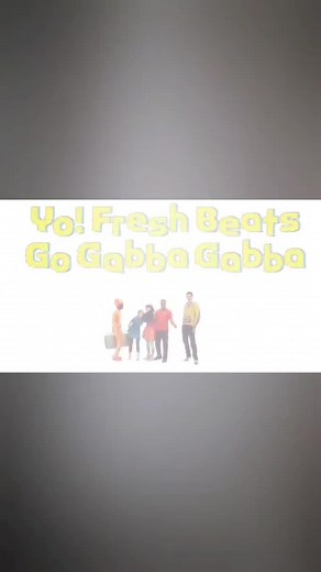 Yo! Fresh Beats: Back with Gabba Gabba Fun