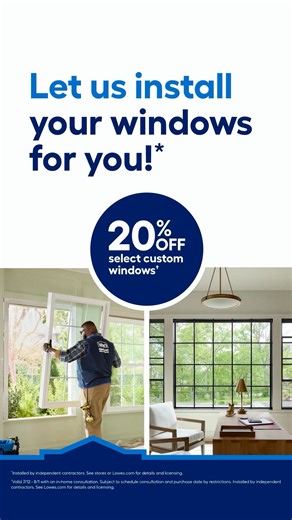 With Lowe’s Home Services, we’ll install windows you’ll love at a price that fits your budget.* | Lowe's Home Improvement