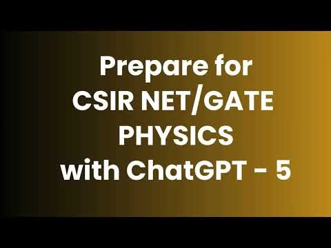 Complete CSIR NET AND GATE COURSE WITH AI CHATGPT - 5 AT JUST RS 500