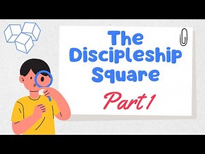 The Discipleship Square for Kids (Part 1)