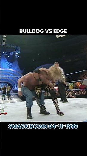 Bulldog vs Edge Smackdown 04-10-1999 #wwe #wwewrestler