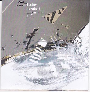 Artificial Memory Trace - AMT Presents I.nter_preta.tions - 1