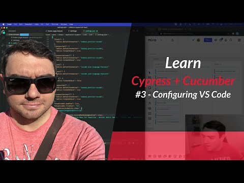 Learn Cypress + Cucumber Tutorial (03): Configuring VS Code