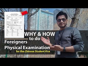 Why and How to do Foreigners Physical Examination for Study Visa in China