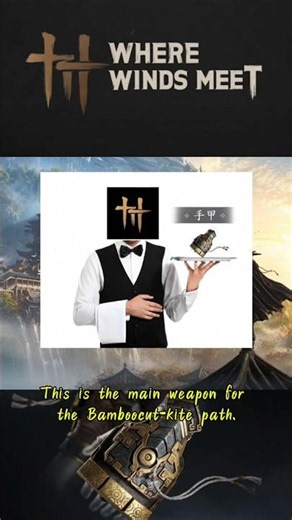 Where to get Heavenwill Gauntlets (Bamboocut-kite Martial arts Part 1) | Where Winds Meet