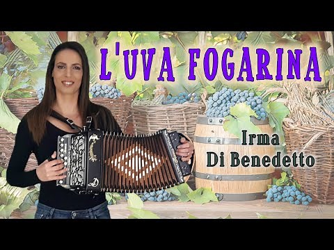 L'UVA FOGARINA (polka) IRMA DI BENEDETTO - Organetto Abruzzese Accordion
