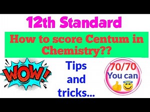 Tips to Get Centum in 12th Chemistry|MCP masters