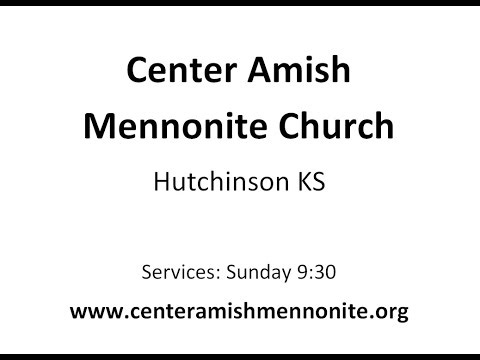 Center Amish Mennonite Live Stream