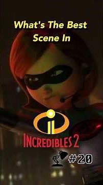 What's The Best Scene In Incredibles 2?