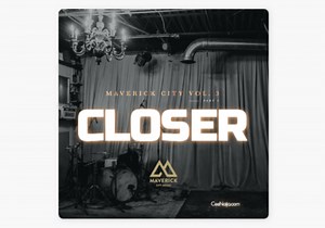 MP3 DOWNLOAD: Maverick City - Closer Ft. Brandon Lake (  Lyrics) | CeeNaija