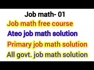 Ateo job, Primary job, govment job math solution || job math- 01