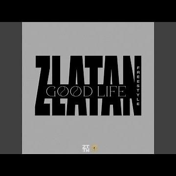 Good Life (Freestyle)
